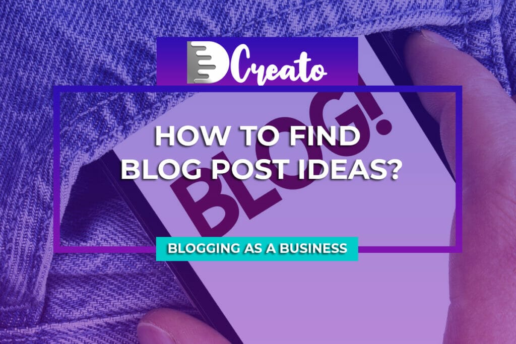 how to find blog post idea